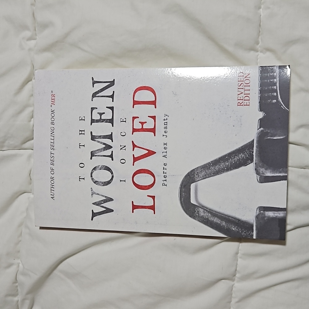 To The Women I Once Loved By Pierre Alex Jeanty